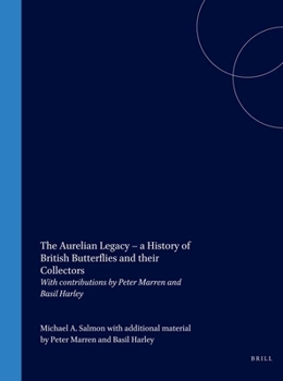 The Aurelian Legacy: British Butterflies and their Collectors