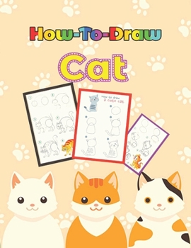 How to Draw Cats: Learn to Draw Step by Step, Easy and Fun!