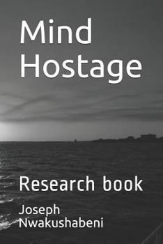 Paperback Mind Hostage: Research Book