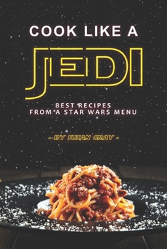 Paperback Cook Like a Jedi: Best Recipes from a Star Wars Menu Book