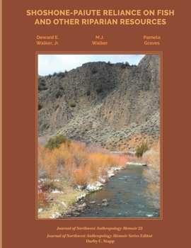 Paperback Shoshone-Paiute Reliance on Fish and Other Riparian Resources Book