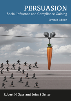 Paperback Persuasion: Social Influence and Compliance Gaining - International Student Edition Book