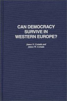 Hardcover Can Democracy Survive in Western Europe? Book