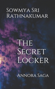 Paperback The Secret Locker: Annora Saga Book