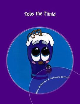 Paperback Toby the Timid Book