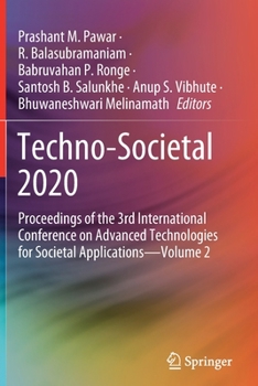 Paperback Techno-Societal 2020: Proceedings of the 3rd International Conference on Advanced Technologies for Societal Applications--Volume 2 Book