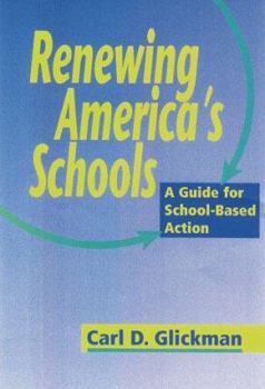 Paperback Renewing America's Schools: A Guide for School-Based Action Book