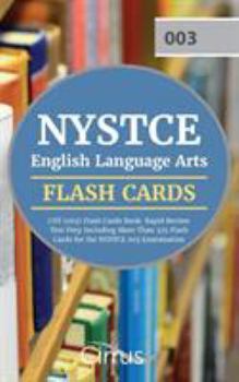 Paperback NYSTCE English Language Arts CST (003) Flash Cards Book 2019-2020: Rapid Review Test Prep Including More Than 325 Flashcards for the NYSTCE 003 Examin Book