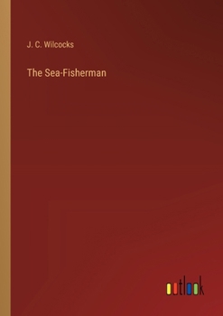 Paperback The Sea-Fisherman Book