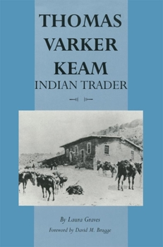 Paperback Thomas Varker Keam: Indian Trader Book