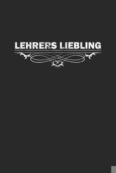 Paperback Lehrers Liebling: Monatsplaner, Termin-Kalender - Geschenk-Idee f?r Sch?ler & Studenten - A5 - 120 Seiten [German] Book