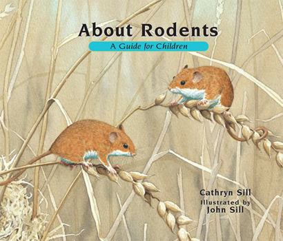 Hardcover About Rodents: A Guide for Children Book