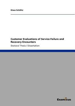 Paperback Customer Evaluations of Service Failure and Recovery Encounters Book