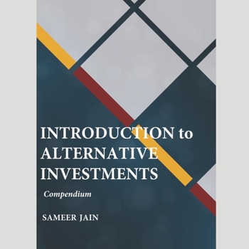 Paperback Introduction to Alternative Investments: Compendium Book