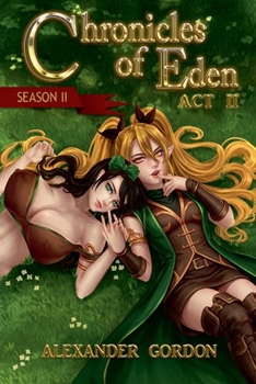 Chronicles of Eden: Season II - Act II