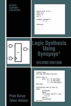 Paperback Logic Synthesis Using Synopsys(r) Book
