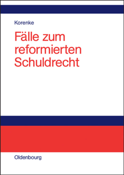 Hardcover Fälle Zum Reformierten Schuldrecht [German] Book
