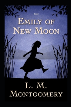 Paperback Emily of New Moon Illustrated Book