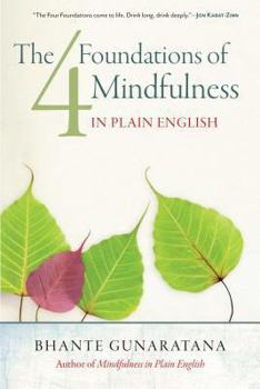 Paperback The Four Foundations of Mindfulness in Plain English Book