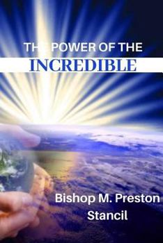 Paperback The Power of the Incredible Book