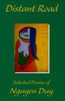 Distant Road: Selected Poems of Nguyen Duy (Curbstone Press Contemporary Poets)