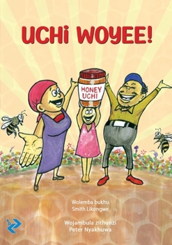 Paperback Uchi Woyee! [Nyanja] Book