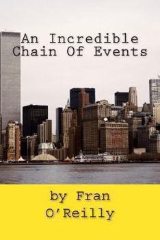 Paperback An Incredible Chain Of Events Book