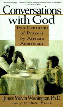 Paperback Conversations with God: Two Centuries of Prayers by African Americans Book