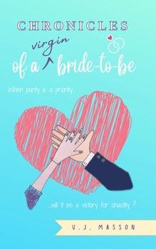 Paperback Chronicles of a (virgin) bride-to-be Book