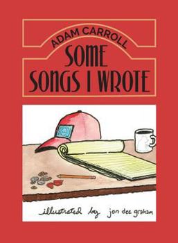 Paperback Some Songs I Wrote Book