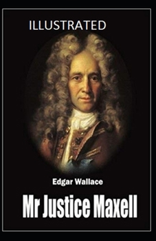 Paperback Mr Justice Maxell Illustrated Book
