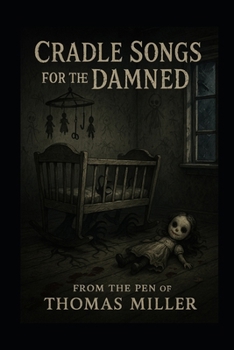 Cradle Song For The Damned