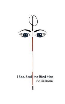 Paperback I See, Said the Blind Man Book