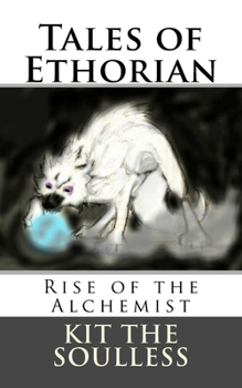 Paperback Tales of Ethorian: Rise of the Alchemist Book