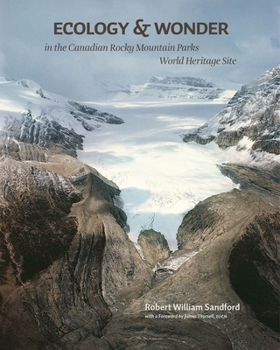 Paperback Ecology and Wonder in the Canadian Rocky Mountain Parks Heritage Site Book