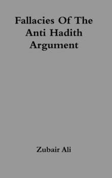 Hardcover Fallacies Of The Anti Hadith Argument Book