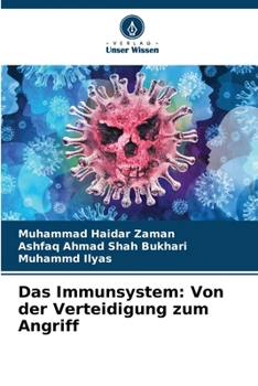 Paperback Das Immunsystem: Von der Verteidigung zum Angriff [German] Book