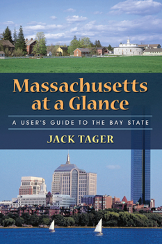 Paperback Massachusetts at a Glance: A User's Guide to the Bay State Book