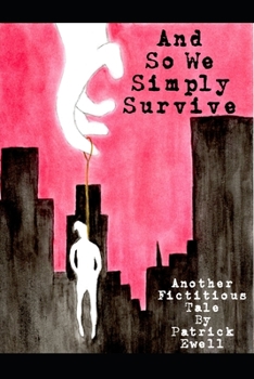 Paperback And So We Simply Survive Book