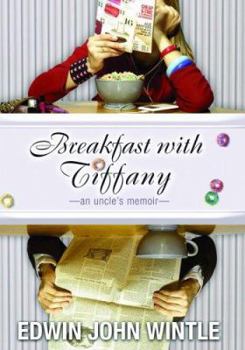 Paperback Breakfast with Tiffany: An Uncle's Memoir Book