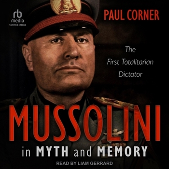 MP3 CD Mussolini in Myth and Memory: The First Totalitarian Dictator Book