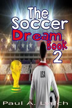 Paperback The Soccer Dream Book Two Book