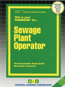 Spiral-bound Sewage Plant Operator: Passbooks Study Guide Book