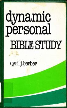 Paperback Dynamic personal Bible study: Principles of inductive Bible study based on the life of Abraham Book