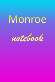 Paperback Monroe: Blank Notebook - Wide Ruled Lined Paper Notepad - Writing Pad Practice Journal - Custom Personalized First Name Initia Book