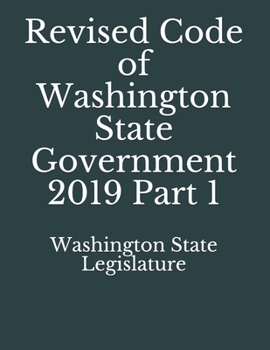 Paperback Revised Code of Washington State Government 2019 Part 1 Book