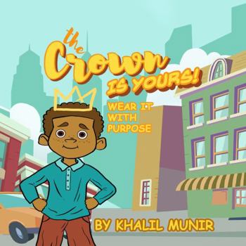 Paperback Crown Is Yours: Wear It With Purpose Book