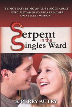 Paperback Serpent in the Singles Ward Book