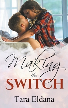 Making the Switch - Book #2 of the KinkLink