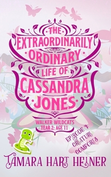 Paperback Episode 1: Creature Comforts: The Extraordinarily Ordinary Life of Cassandra Jones Book